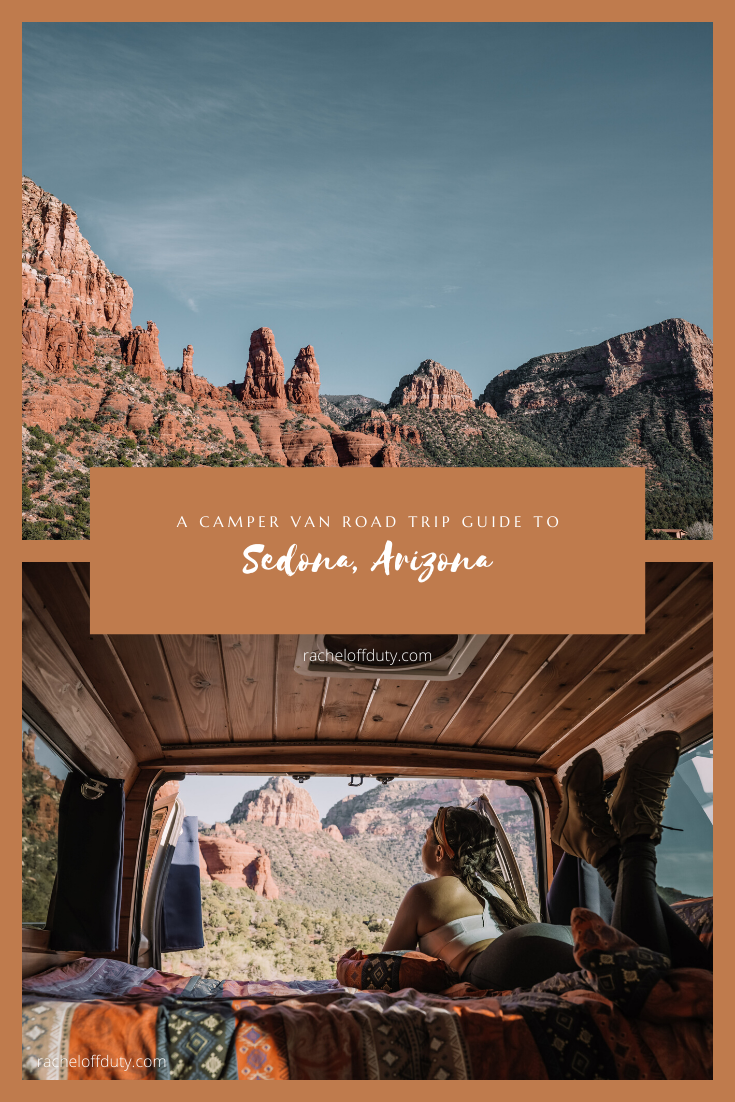 Rachel Off Duty: Sedona, Arizona in 2 Days: A Camper Van Road Trip Guide from Tempe