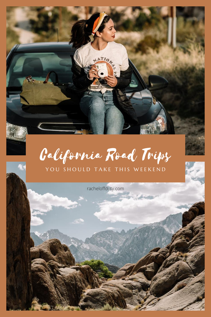 Rachel Off Duty: Scenic Road Trips to Take in California