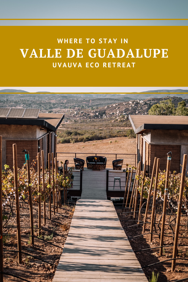 Rachel Off Duty: Where to Stay in Valle de Guadalupe: The UvaUva Eco Cabins