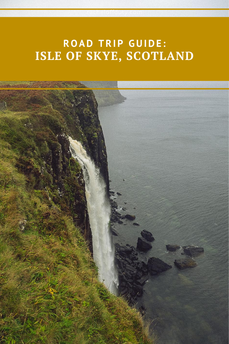 Rachel Off Duty: Road Trip: Isle of Skye, Scotland