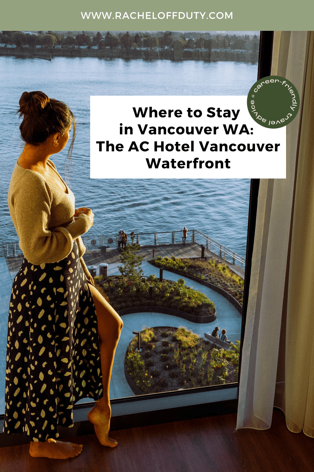 Where to Stay in Vancouver WA: The AC Hotel Vancouver Waterfront - Rachel Off Duty
